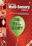 Multi-sensory Bible : 15 ready-to-use sessions to explore God's epic story - for creative churches and groups