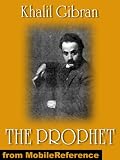 The Prophet by Kahlil Gibran. Published by MobileReference (mobi).
