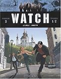 Watch, Tome 5 : A l\'est des Carpates : Mission 3, épisode 1