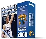 Kentucky Basketball: The Season Never Ends 2009 Calendar
