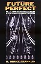 Future Perfect: American Science Fiction of the Nineteenth Century : An Anthology