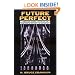 Future Perfect: American Science Fiction of the Nineteenth Century - An Anthology