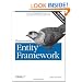 Programming Entity Framework: Building Data Centric Apps with the ADO.NET Entity Framework