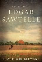 The Story of Edgar Sawtelle: A Novel