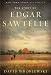 The Story of Edgar Sawtelle: A Novel by David Wroblewski
