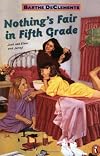 Nothing's Fair in Fifth Grade