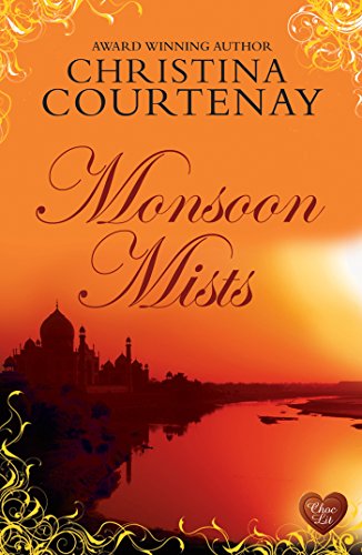 Monsoon Mists (Choc Lit) (Kinross Series Book 3)