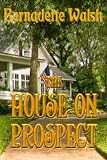 The House on Prospect