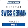 Swiss German Phase 1, Unit 01: Learn to Speak and Understand Swiss German with Pimsleur Language Programs Swiss German Phase 1, Unit 01: Learn to Speak and Understand Swiss German with Pimsleur Language Programs