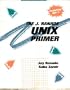 The J. Ranade Unix Primer (Unix/C)