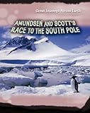 Amundsen and Scott's race to the South Pole