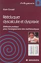 R&eacute;&eacute;duquer dyscalculie et dyspraxie : M&eacute;thode pratique pour l'enseignement des math&eacute;matiques