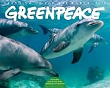 Greenpeace 2012 Calendar: Standing Up for the Earth (Wall Calendar)