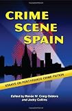 Crime Scene Spain: Essays on Post-Franco Crime Fiction
