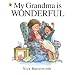 My Grandma Is Wonderful