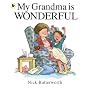 My Grandma Is Wonderful