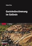 Gesteinsbestimmung im Gel�nde - Roland Vinx