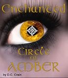 Enchanted Circle of Amber (Ther Awakening Series)