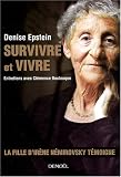 Survivre et vivre : Entretiens avec Clémence Boulouque