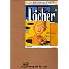 Literatur-Kartei: "L�cher": 6. bis 8. Jahrgangsstufe