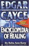 Edgar Cayce Encyclopedia of Healing (Edgar Cayce)