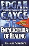 Edgar Cayce Encyclopaedia of Healing