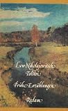 Fr&uuml;he Erz&auml;hlungen - Lew N. Tolstoi