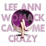 Call Me Crazy (Dig)