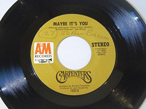 CARPENTERS - Hurting Each Other/Maybe Its You 45/7