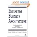 Enterprise Business Architecture: The Formal Link between Strategy and Results