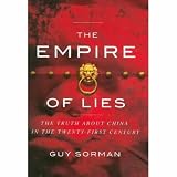 Empire of Lies: The Truth About China in the Twenty-First Century