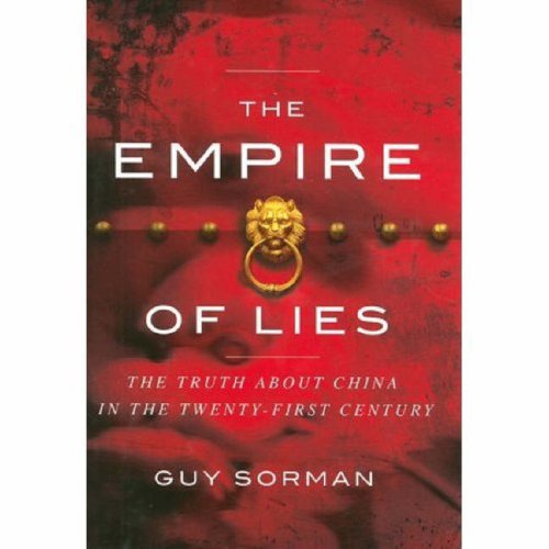Empire of Lies: The Truth About China in the Twenty-First Century