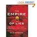 Empire of Lies: The Truth About China in the Twenty-First Century
