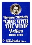 Margaret Mitchell's Gone with the Wind Letters