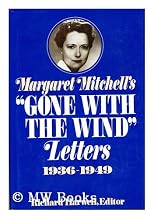 Margaret Mitchell's Gone with the Wind Letters