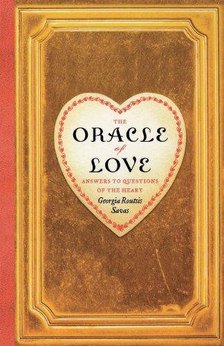 The Oracle of Love: Answers to Questions of the Heart