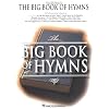The Big Book of Hymns (Piano/Vocal/Guitar Songbook)