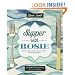 Supper with Rosie: Recipes from Family, Friends and Far-flung Places