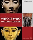 Who is who im alten &Auml;gypten - Toby Wilkinson