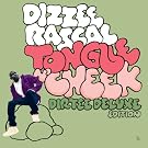 Tongue N' Cheek: Dirtee Deluxe