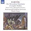 The Miraculous Mandarin (Complete Ballet); Dance Suite; Hungarian Pictures