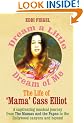 Dream a Little Dream of Me: The Life of 'Mama' Cass Elliot