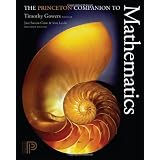 The Princeton Companion to Mathematics ~ Timothy Gowers