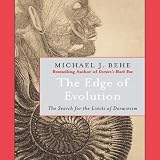 The Edge of Evolution: The Search for the Limits of Darwinism (Unabridged)
