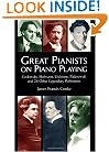 Great Pianists on Piano Playing: Godowsky, Hofmann, Lhevinne, Paderewski and 24 Other Legendary Performers (Dover Books on Music)