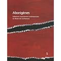 Aborig�nes : Collections australiennes contemporaines du Mus�e des Confluences