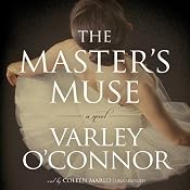 The Master’s Muse: A Novel | [Varley O’Connor]