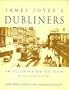 James Joyce's Dubliners: An Illustrated Edition With Annotations
