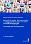 Psychologie, Soziologie und P�dagogik: Ein Lehrbuch f�r Pflege- und Gesundheitsberufe