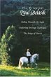 The Essential Paul Belasik: Riding Towards the Light, Exploring Dressage Technique, and The Songs of Horses